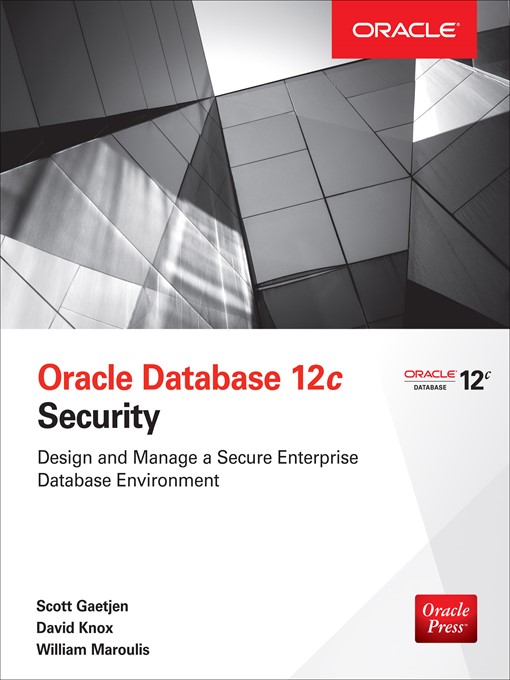 Title details for Oracle Database 12c Security by Scott Gaetjen - Wait list